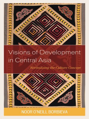 cover image of Visions of Development in Central Asia